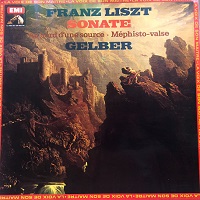 La Voix de son Maitre : Gelber - Liszt Sonata, Mephisto Waltz