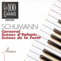 Universal Classics The 100 Classics : Arrau - Schumann