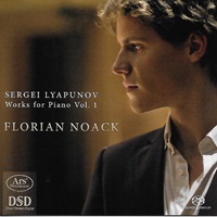 Ars Music : Noack - Lyapunov - Piano Works Volume 01