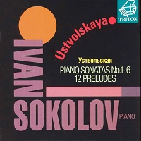 Triton : Sokolov - Ustvolskaya Piano Sonatas, Preludes