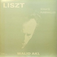 Sced : Akl - Liszt Sonata, Funerailles