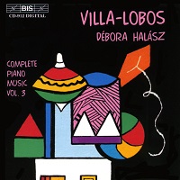 BIS Villa-Lobos : Halasz - Villa-Lobos Volume 03