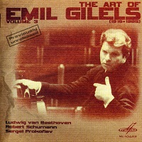 Melodiya : Gilels - The Art of Emil Gilels Volume 03