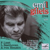 Melodiya : Gilels - Live From Moscow