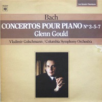 CBS : Gould - Bach Concertos 3, 5 & 7