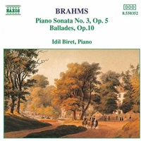 Naxos : Biret - Brahms Sonata No. 3, Ballades