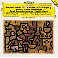 Deutsche Grammophon : Argerich - Bartok, Ravel