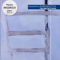 Megadisc : Argerich - Rabinovitch Incantations
