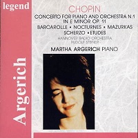 Legend : Argerich - Chopin Concerto No. 1, Piano Works