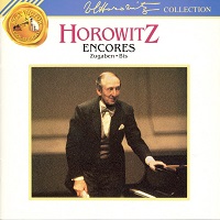 BMG Classics Horowitz Collection : Horowitz - Encores