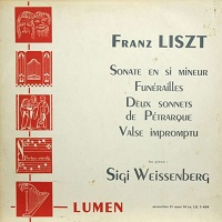 Lumen : Weissenberg - Liszt Sonata, Petrarch Sonettos