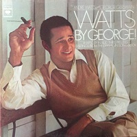 Columbia : Watts - Gershwin Preludes, Rhapsody in Blue, Songs