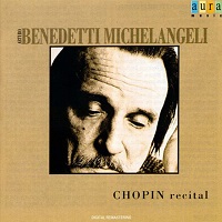 Aura : Michelangeli - Chopin Works