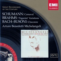 EMI Great Recordings of the Century : Michelangeli - Busoni, Brahms, Schumann