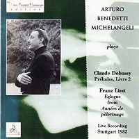 Ermitage : Michelangeli - Debussy, Liszt