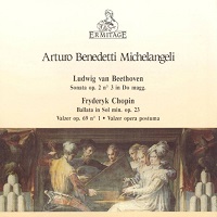 �Ermitage : Michelangeli - Beethoven, Chopin