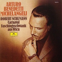 �Deutsche Grammophon : Michelangeli - Schumann Carnaval, Faschingsschwank aus Wien
