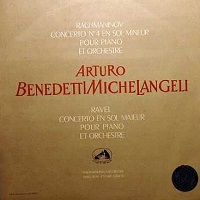�La Voix de Son Maitre : Michelangeli - Rachmaninov, Ravel