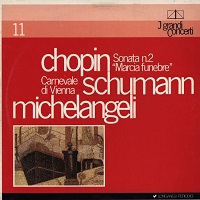 �Longanesi Periodici : Michelangeli - Chopin, Schumann