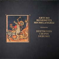 Ermitage : Michelangeli - Beethoven, Chopin, Debussy