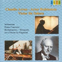 Aura : Arrau, Rubinstein - Schumann, Rachmaninov