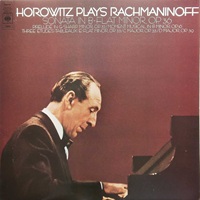 Columbia Masterworks : Horowitz - Rachmaninov Sonata No. 2, Preludes