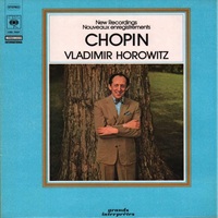 Columbia Masterworks : Horowitz - Chopin Recordings