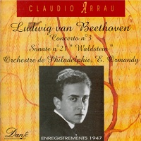 �Dante : Arrau - Beethoven Concerto No. 3, Sonata No. 21
