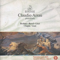 �Ermitage : Arrau - Brahms, Liszt, Ravel