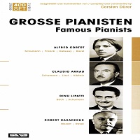 Membran Famous Pianists : Cortot, Arrau - Piano Works