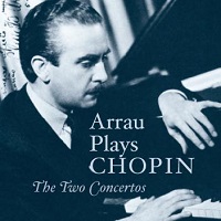Music & Arts : Arrau - Chopin Concertos 1 & 2