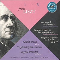 Sony Classical : Arrau - Liszt Concerto No. 1, Hungarian Rhapsodies