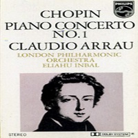 Philips : Arrau - Chopin Concerto No. 1