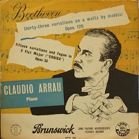 Brunswick : Arrau - Beethoven Diabelli Variations, Eroica Variations