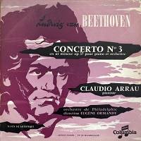 �Columbia : Arrau - Beethoven Concerto No. 3