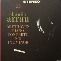 �Columbia : Arrau - Beethoven Concerto No. 3