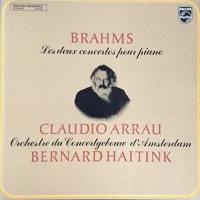 Philips : Arrau - Brahms Concerto 1 & 2