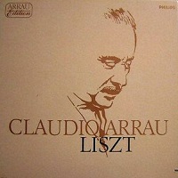 Philips Arrau Edition : Arrau - Liszt Works