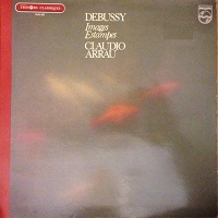 �Philips : Arrau - Debussy Images & Estampes
