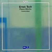 Cpo : Seibert - Toch Piano Works