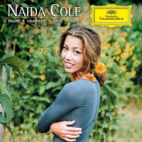 Deutsche Grammophon : Cole - Faure, Chabrier, Ravel