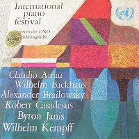 �United Nations : Arrau, Backhaus, Kempff - Piano Festival