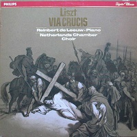 �Philips : De Leeuw - Liszt Via Crucis