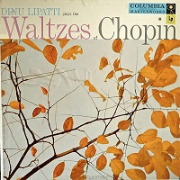 �Columbia : Lipatti - Chopin Waltzes