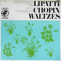 Odyssey : Lipatti - Chopin Waltzes