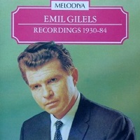 �Olympia : Gilels - Piano Recordings 1930 - 1984