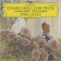 Deutche Grammophon : Gilels - Grieg Lyric Pieces