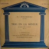 La Chaunt du Monde : Gilels - Tchaikovsky Trio