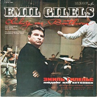 �Melodiya : Gilels - Beethoven Concertos