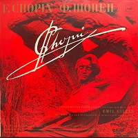 �Melodiya : Gilels - Chopin Concerto No. 1